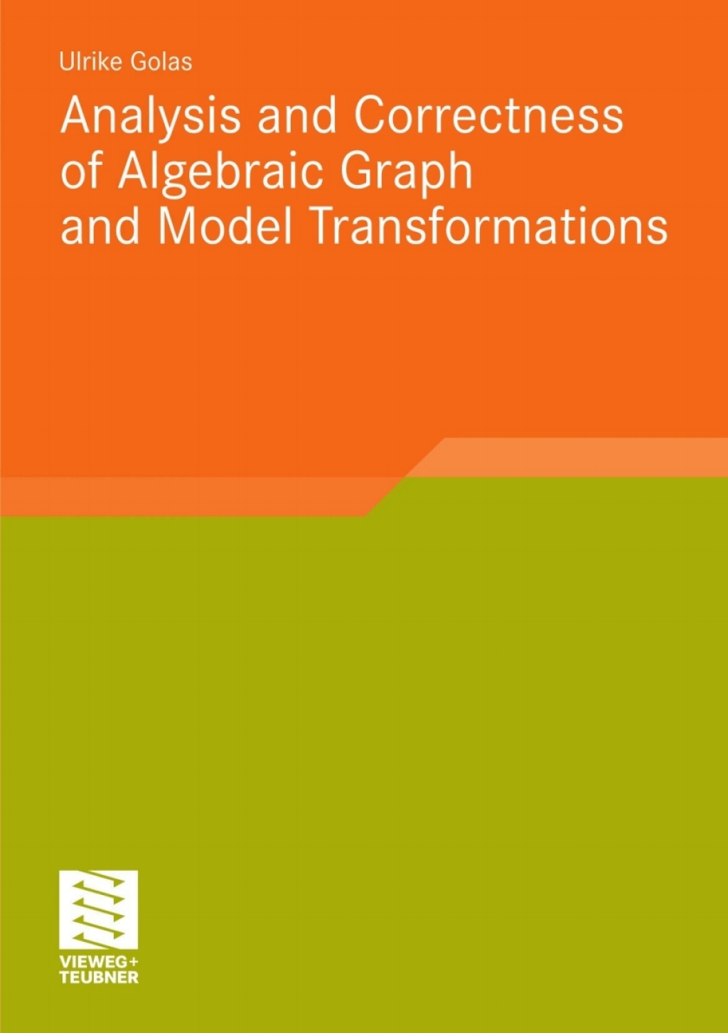 Analysis and Correctness of Algebraic Graph and Model Transformations