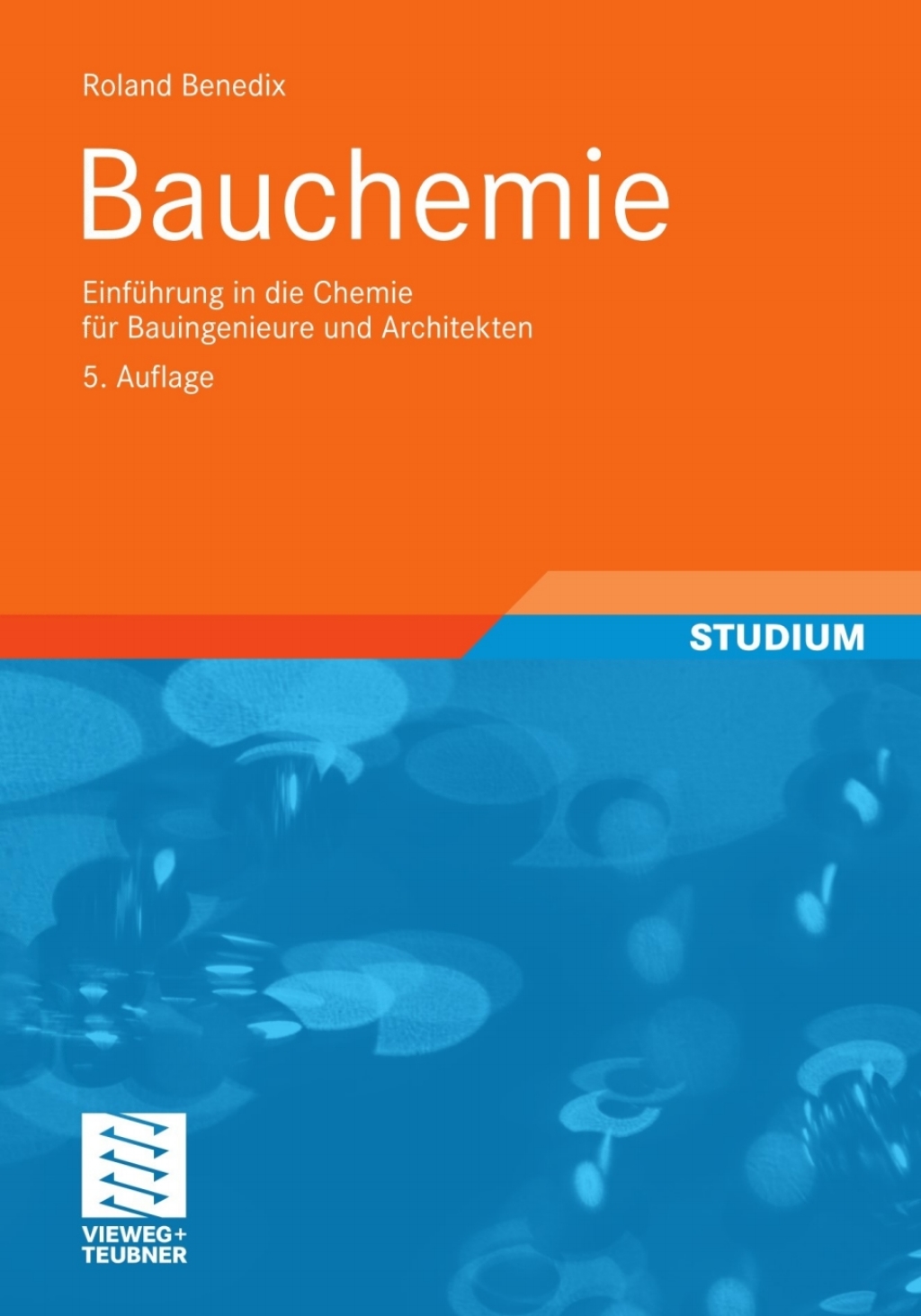 Bauchemie Einführung in die Chemie für Bauingenieure und Architekten 5th Edition