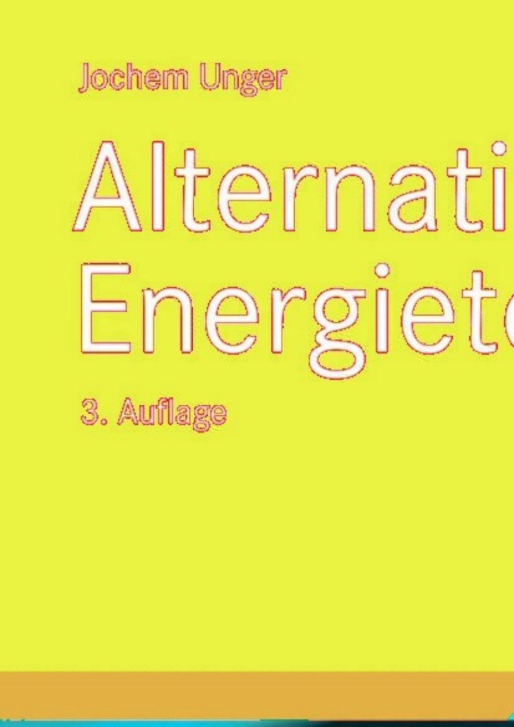 Alternative Energietechnik 3rd Edition