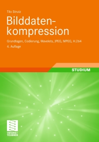 Imagen de portada: Bilddatenkompression 4th edition 9783834804723