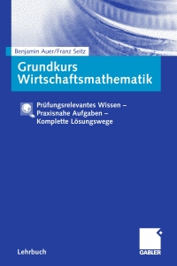 صورة الغلاف: Grundkurs Wirtschaftsmathematik 9783834900340