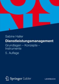 Imagen de portada: Dienstleistungsmanagement 5th edition 9783834934710