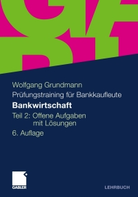 Imagen de portada: Bankwirtschaft 6th edition 9783834935625