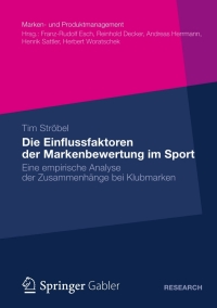 Omslagafbeelding: Die Einflussfaktoren der Markenbewertung im Sport 9783834935809