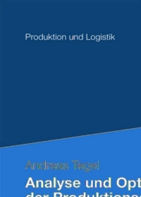 Imagen de portada: Analyse und Optimierung der Produktionsglättung für Mehrprodukt-Fließlinien 9783834935861