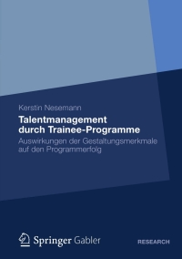 Cover image: Talentmanagement durch Trainee-Programme 9783834936110