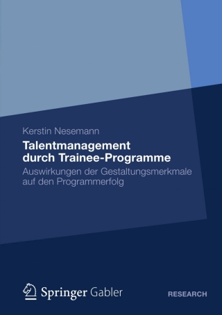 Immagine di copertina: Talentmanagement durch Trainee-Programme 9783834936110