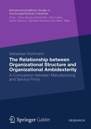 Imagen de portada: The Relationship between Organizational Structure and Organizational Ambidexterity 9783834936295