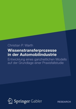 表紙画像: Wissenstransferprozesse in der Automobilindustrie 9783834936561