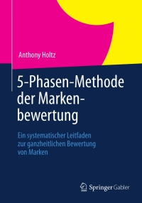 Immagine di copertina: 5-Phasen-Methode der Markenbewertung 9783834908056