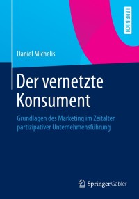 Cover image: Der vernetzte Konsument 9783834922250