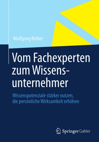 Immagine di copertina: Vom Fachexperten zum Wissensunternehmer 9783834924148