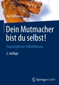 Imagen de portada: Dein Mutmacher bist du selbst! 2nd edition 9783834928405