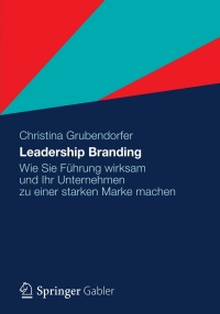 Cover image: Leadership Branding 9783834929860