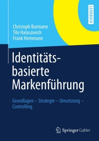 Cover image: Identitätsbasierte Markenführung 9783834929907