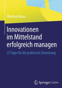 Imagen de portada: Innovationen im Mittelstand erfolgreich managen 9783834931061