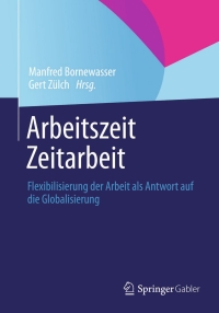 Imagen de portada: Arbeitszeit - Zeitarbeit 9783834931498