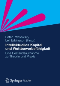 Titelbild: Intellektuelles Kapital und Wettbewerbsfähigkeit 1st edition 9783834933058