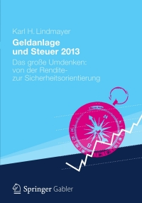 Cover image: Geldanlage und Steuer 2013 9783834933188