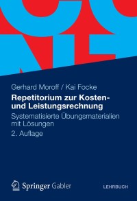 Immagine di copertina: Repetitorium zur Kosten- und Leistungsrechnung 2nd edition 9783834933720