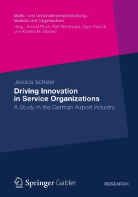 Cover image: Driving Innovation in Service Organisations 9783834934062