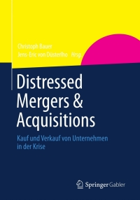 Cover image: Distressed Mergers & Acquisitions 9783834934215