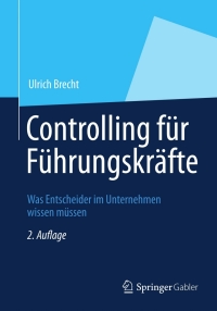 Imagen de portada: Controlling für Führungskräfte 2nd edition 9783834934291