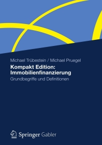 Cover image: Kompakt Edition: Immobilienfinanzierung 9783834938824