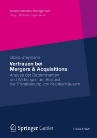 صورة الغلاف: Vertrauen bei Mergers & Acquisitions 9783834939067