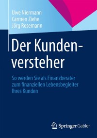 Cover image: Der Kundenversteher 9783834939180