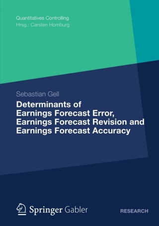 Cover image: Determinants of Earnings Forecast Error, Earnings Forecast Revision and Earnings Forecast Accuracy 9783834939364