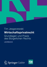 Cover image: Wirtschaftsprivatrecht 9783834939791