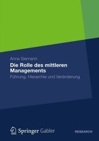 Cover image: Die Rolle des mittleren Managements 9783834940186