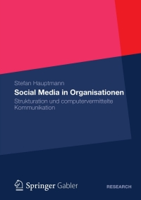 Cover image: Social Media in Organisationen 9783834940506