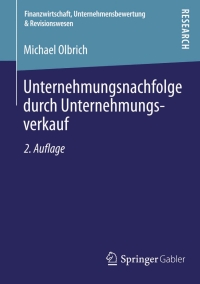 Omslagafbeelding: Unternehmungsnachfolge durch Unternehmungsverkauf 2nd edition 9783834940940