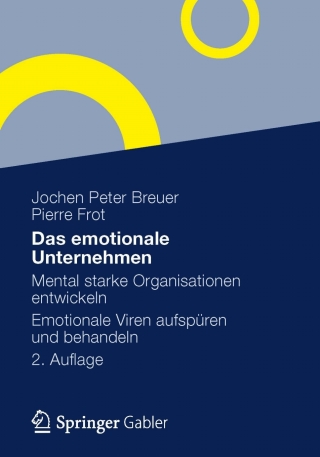 Imagen de portada: Das emotionale Unternehmen 2nd edition 9783834941022