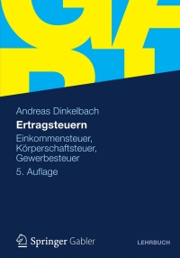 Cover image: Ertragsteuern 5th edition 9783834941220