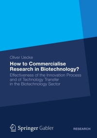 Cover image: How to Commercialise Research in Biotechnology? 9783834941336