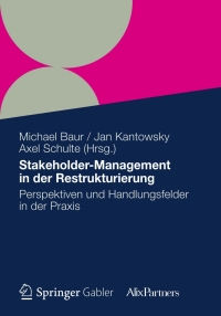 Cover image: Stakeholder Management in der Restrukturierung 1st edition 9783834941565