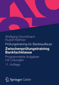 Imagen de portada: Zwischenprüfungstraining Bankfachklasse 11th edition 9783834941916