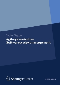 Cover image: Agil-systemisches Softwareprojektmanagement 9783834942012