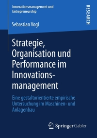 Cover image: Strategie, Organisation und Performance im Innovationsmanagement 9783834942050