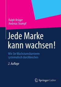 Cover image: Jede Marke kann wachsen! 2nd edition 9783834942845