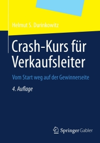 Imagen de portada: Crash-Kurs für Verkaufsleiter 4th edition 9783834942869