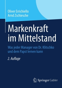 Imagen de portada: Markenkraft im Mittelstand 2nd edition 9783834942883