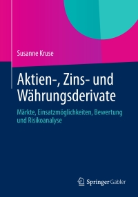 Imagen de portada: Aktien-, Zins- und Währungsderivate 9783834943033