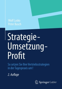 Imagen de portada: Strategie - Umsetzung - Profit 2nd edition 9783834943583
