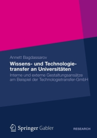 Cover image: Wissens- und Technologietransfer an Universitäten 9783834943927