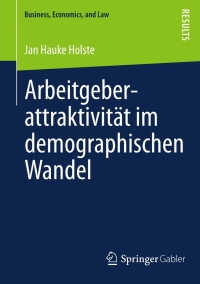 Cover image: Arbeitgeberattraktivität im demographischen Wandel 9783834944412