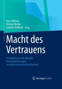 Cover image: Macht des Vertrauens 9783834944528